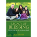 Legacy of Blessing: How to bring out the best in your family
