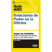 Guías Hbr: Relaciones de Poder En La Oficina (HBR Guide to Office Politics Spanish Edition)