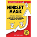 Mindset Magic - Growth Mindset for Kids: Empowering Young Minds with Positive Self-Talk and a Can-Do Attitude for Happiness, Confidence and Success