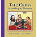 The Cross According to Mommy