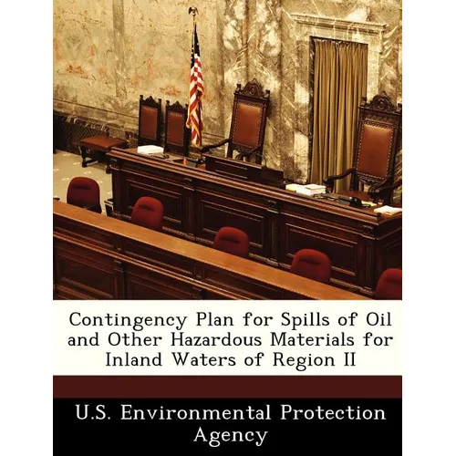 Contingency Plan for Spills of Oil and Other Hazardous Materials for Inland Waters of Region II