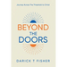Beyond The Doors: Journey Across The Threshold to Christ
