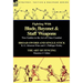 Fighting With Blade, Bayonet & Staff Weapons: Two Guides to the Art of Close Combat
