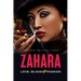 Zahara: Love; Blood & Passion