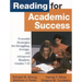 Reading for Academic Success: Powerful Strategies for Struggling, Average, and Advanced Readers, Grades 7-12