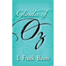 Glinda of Oz: Original and Unabridged