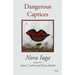 Dangerous Caprices