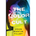 The Color Cult