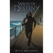 Waves of Destiny
