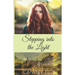 Stepping into the Light