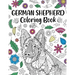 German Shepherd Coloring Book: Adult Coloring Book, Dog Lover Gifts, Mandala Coloring Pages, Doodle Animal Kingdom, Dog Mom, Pet Owner Gift
