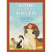 Momo the Brave Sheltie