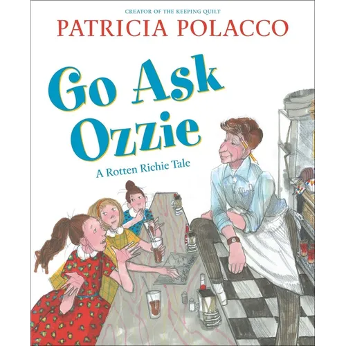 Go Ask Ozzie: A Rotten Richie Story