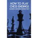 How to Play Chess Endings