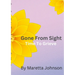 Gone From Sight: Time To Grieve