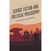 Science Fiction and Political Philosophy: From Bacon to Black Mirror