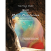 The True Story of Jesus and His Wife Mary Magdalena: Their Untold Truth Through Art and Evidential Channeling