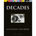 Joy Division + New Order: Decades