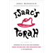 Isaac's Torah: Concerning the Life of Isaac Jacob Blumenfeld Through Two World Wars, Three Concentration Camps, and Five Motherlands: A Novel