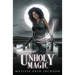 Unholy Magic