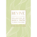 Revive: Declarations of God's Truth to Renew Your Spirit