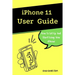 iPhone 11 User Guide: The Essential Manual How To Set Up And Start Using New iPhone