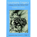 Louisiana Legacy: A History of the State National Guard