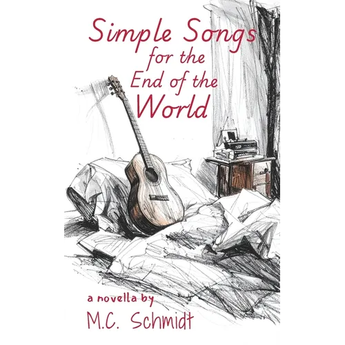 Simple Songs for the End of the World