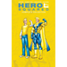 Hero Squared Complete Collection