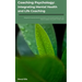 Coaching Psychology: Integrating Mental Health & Life Coaching