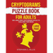 Cryptograms Puzzle Book For Adults - 500 Large Print Cryptogram Puzzles To Challenge Your Brain