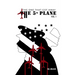 The Fifth Plane: THE ONE THAT GOT AWAY (Vol I.)