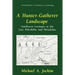 A Hunter-Gatherer Landscape: Southwest Germany in the Late Paleolithic and Mesolithic