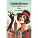 Zuleika Dobson Or An Oxford Love Story