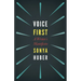 Voice First: A Writer's Manifesto