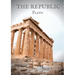 The Republic: a Socratic dialogue, written by Plato around 375 BC, concerning justice, the order and character of the just city-state, and the just ma