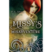 Missy's Misadventure