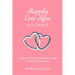 Happily Ever After is a Choice: A Woman's Transformational Guide to Finding True Love