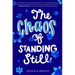 The Chaos of Standing Still