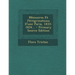 Memoires Et Peregrinations D'Une Paria, 1833-1834... - Primary Source Edition