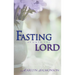Fasting as Unto the Lord