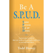 BE A S.P.U.D. Same Person Up or Down