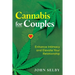 Cannabis for Couples: Enhance Intimacy and Elevate Your Relationship