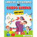 Libro de Actividades del Cuerpo Humano Para Niños: Llibro de Anatomía para Niños, Primer Libro del Cuerpo Humano para Niños
