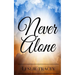 Never Alone