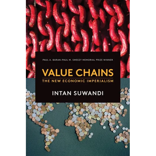Value Chains: The New Economic Imperialism