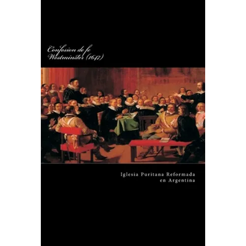 Confesion de fe Westminster (1647)