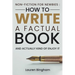 Non-Fiction for Newbies: How to Write a Factual Book and Actually Kind of Enjoy It