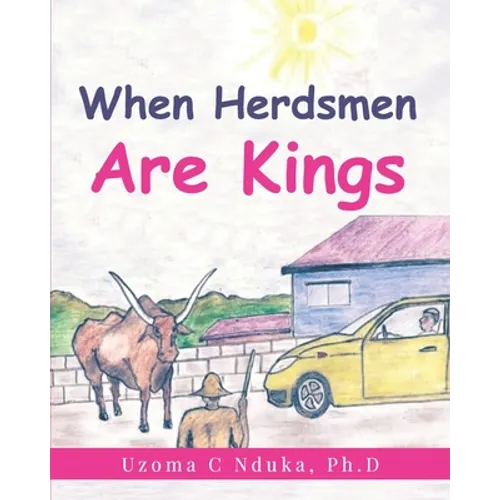 When Herdsmen are Kings