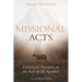 Missional Acts: Rhetorical Narrative in the Acts of the Apostles